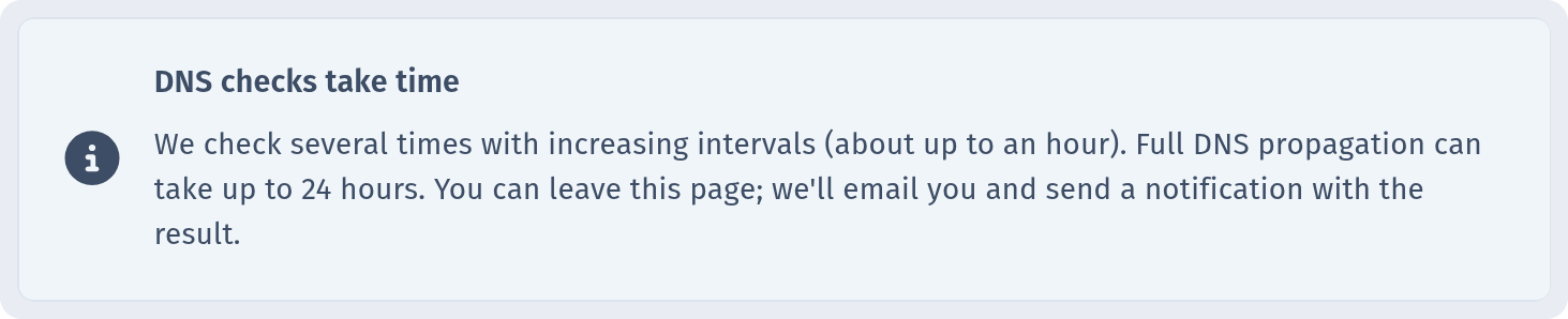 'DNS checks take time' info block